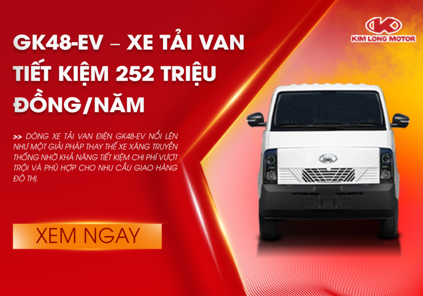 GK48-EV xe tải van điện tiết kiệm chi phí hơn xe xăng
