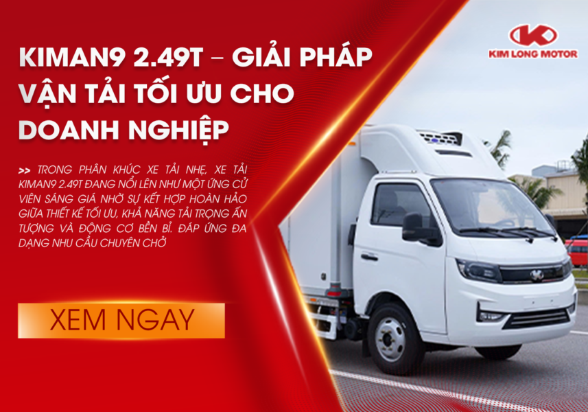 Xe tải KIMAN9 2.49T Kim Long Motor