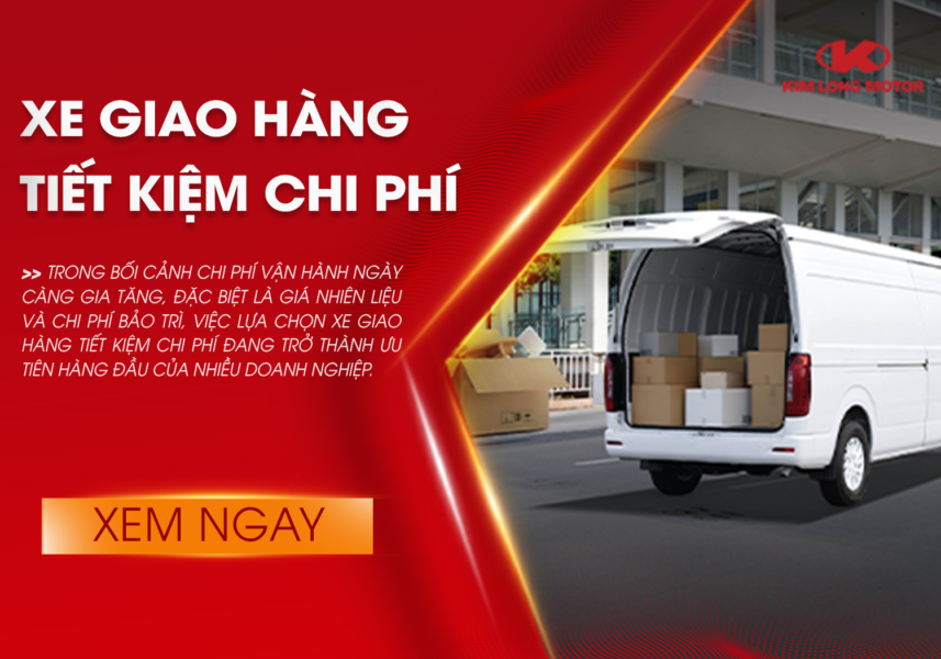 Xe van giao hàng nội đô tiết kiệm chi phí