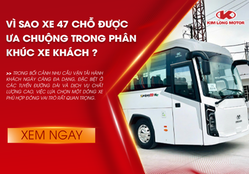 Xe khách 47 chỗ Kim Long 99 N47 cao cấp